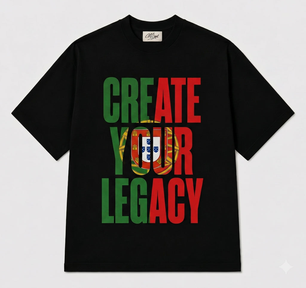 CREATE YOUR LEGACY | PORTUGAL EDITION